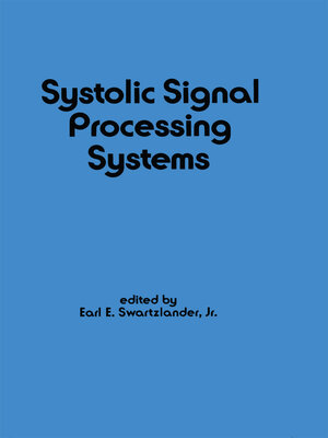 cover image of Systolic Signal Processing Systems